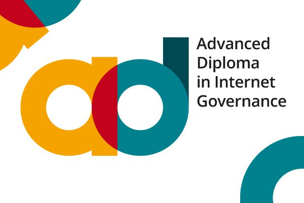 Advanced Diploma in Internet Governance 2 Advanced Diploma in Internet Governance